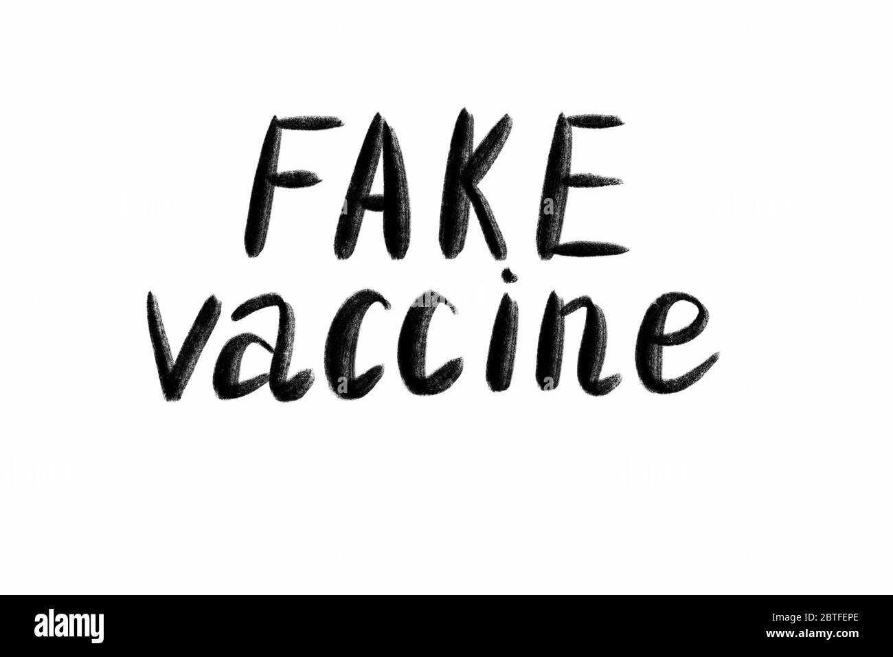 Faux vaccin texte écrit à la main - lettrage isolé sur blanc. Coronovirus COVID 19 concept Banque D'Images