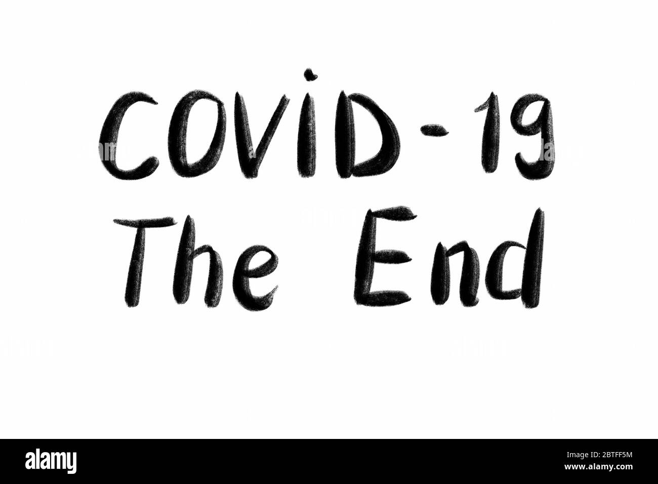 COVID 19 la fin texte écrit à la main - lettrage isolé sur blanc. Coronovirus COVID 19 concept Banque D'Images