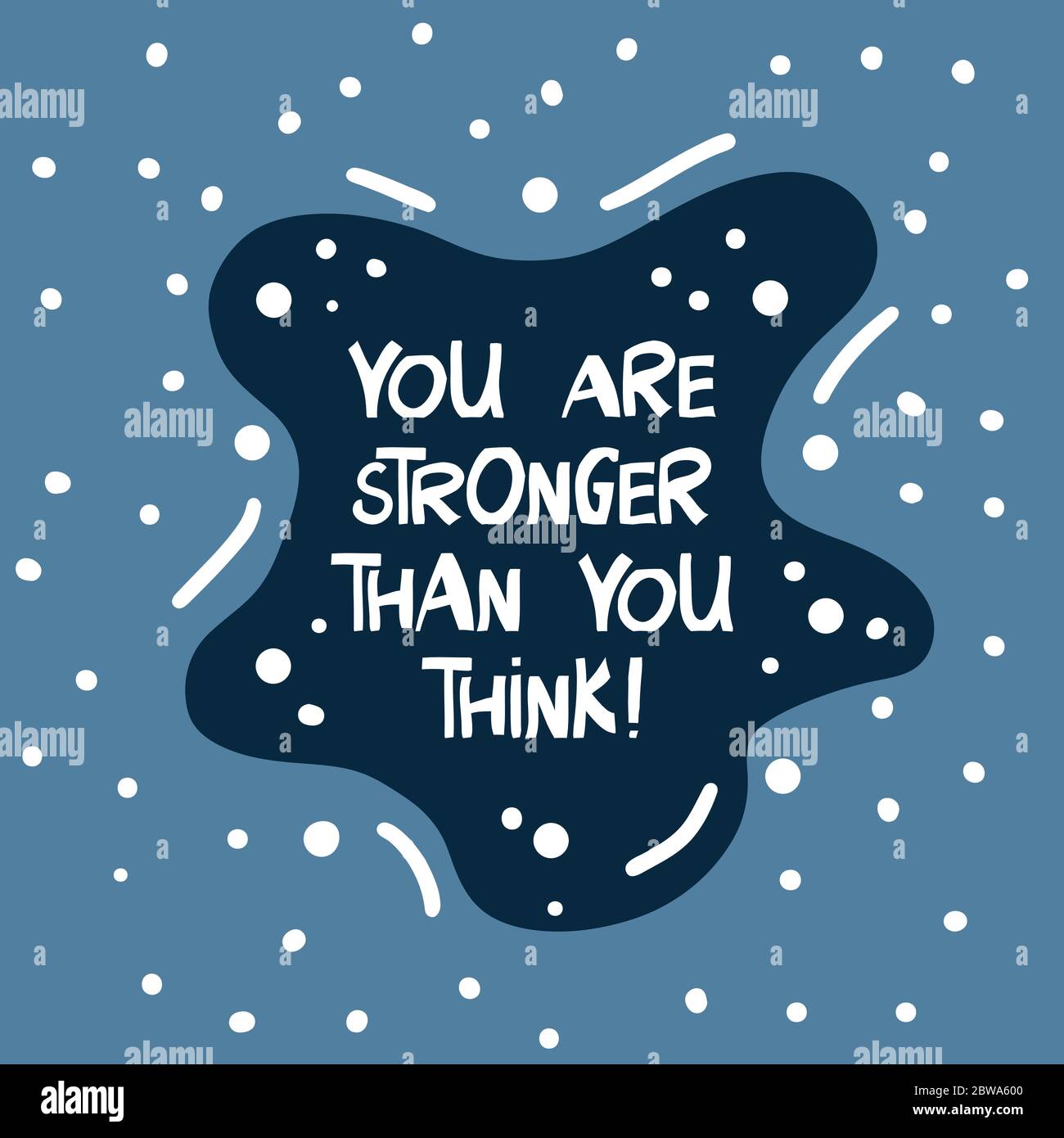 Vous Etes Plus Fort Que Vous Ne Le Pensez Citation De Motivation Joli Lettrage Blanc Dessine A La Main Dans Un Style Scandinave Moderne Sur Fond Bleu Et Points Blancs Image Vectorielle