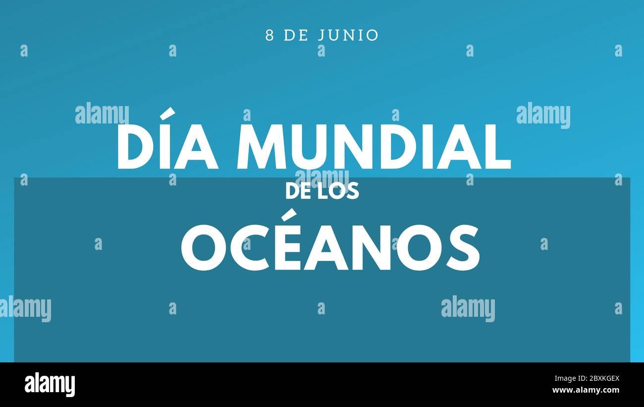 Prenez Soin De Vous En Espagnol Affiche, bannière, carte ou illustration avec le texte écrit en espagnol  Journée mondiale des océans le 8 juin. Concept de conservation des océans. Prenez  soin de la nature Photo Stock - Alamy