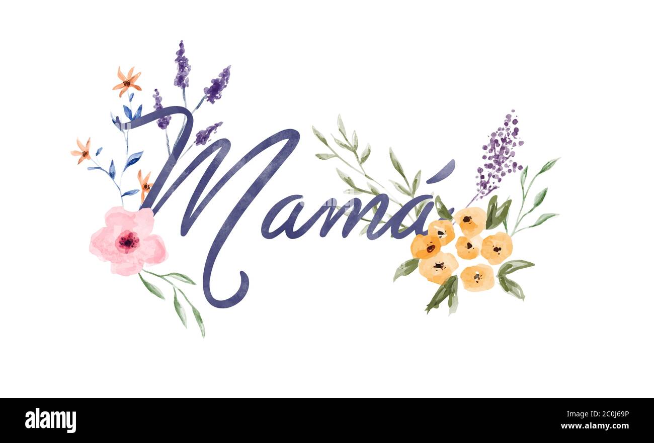 Fête des mères citation typographique avec décoration de fleurs en aquarelle dessinée à la main traduite en espagnol pour cadeau de vacances en famille. Illustration de Vecteur