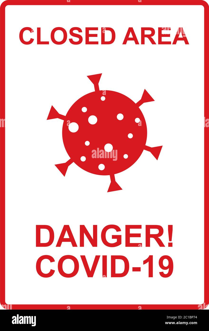 Attention zone dangereuse, virus corona (COVID-19SARS-COV-2) contaminé! Illustration de Vecteur