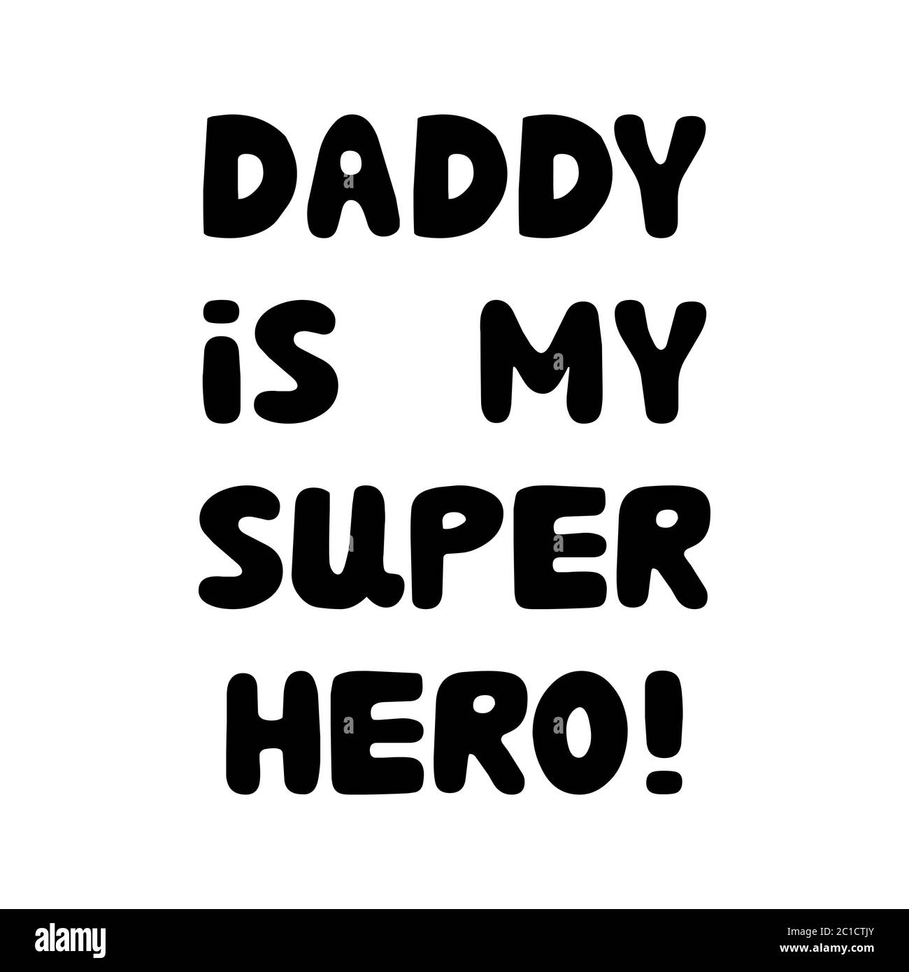 Papa est mon super héros. Joli lettrage en boules dessinées à la main. Isolé sur fond blanc. Illustration de stock vectoriel. Illustration de Vecteur