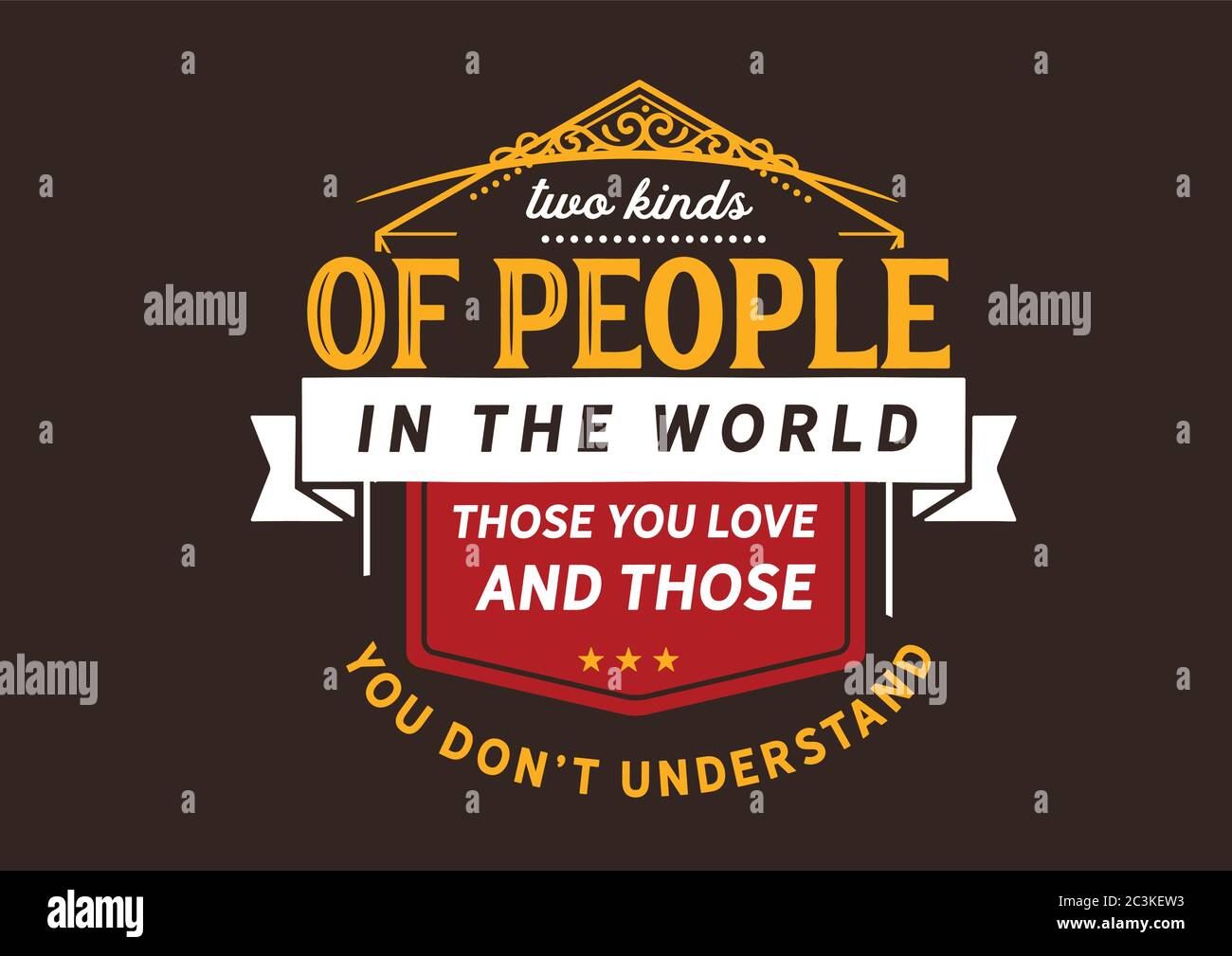 deux sortes de personnes dans le monde que vous aimez et ceux que vous ne comprenez pas Illustration de Vecteur