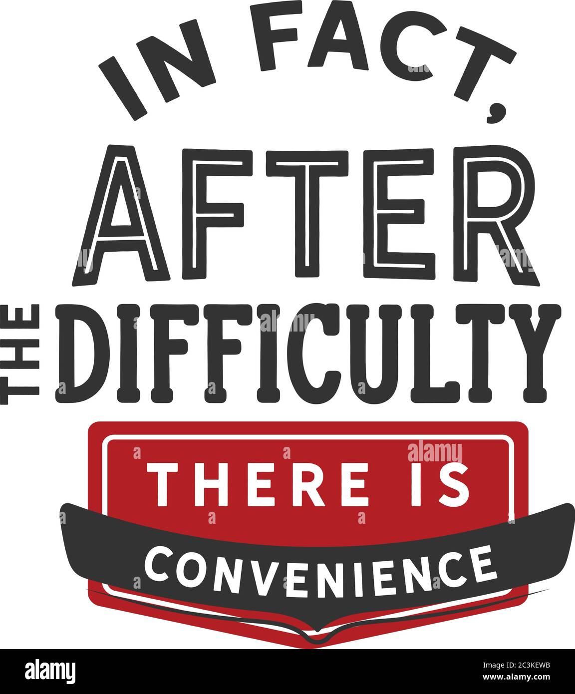 en fait, après la difficulté il y a la commodité Illustration de Vecteur