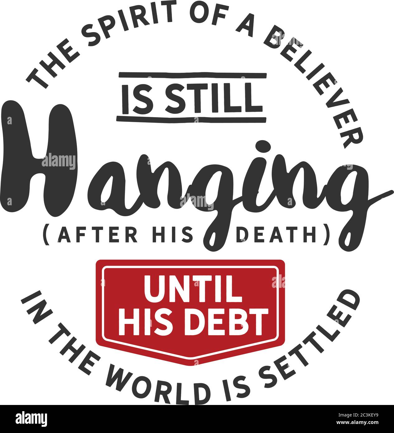 l'esprit d'un croyant est encore suspendu (après sa mort) jusqu'à ce que sa dette dans le monde soit réglée Illustration de Vecteur