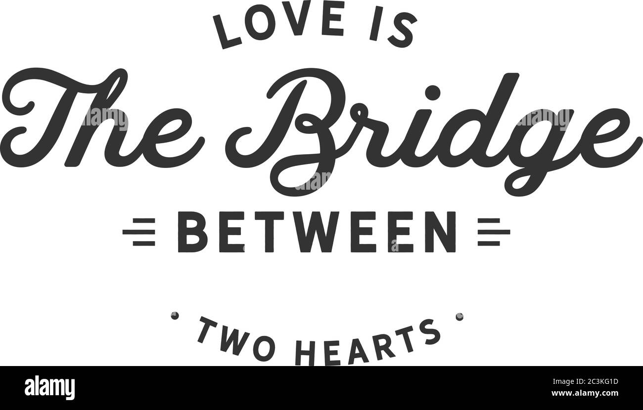 L'amour est le pont entre deux cœurs Illustration de Vecteur