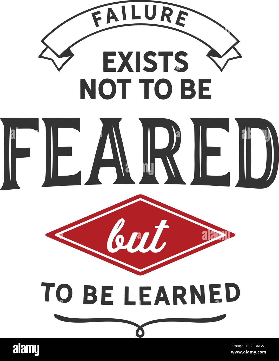 L'échec n'est pas à craindre mais à apprendre Illustration de Vecteur