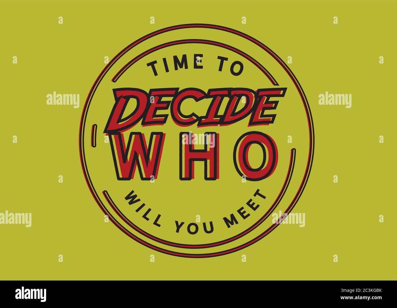 Il est temps de décider qui vous rencontrerez Illustration de Vecteur