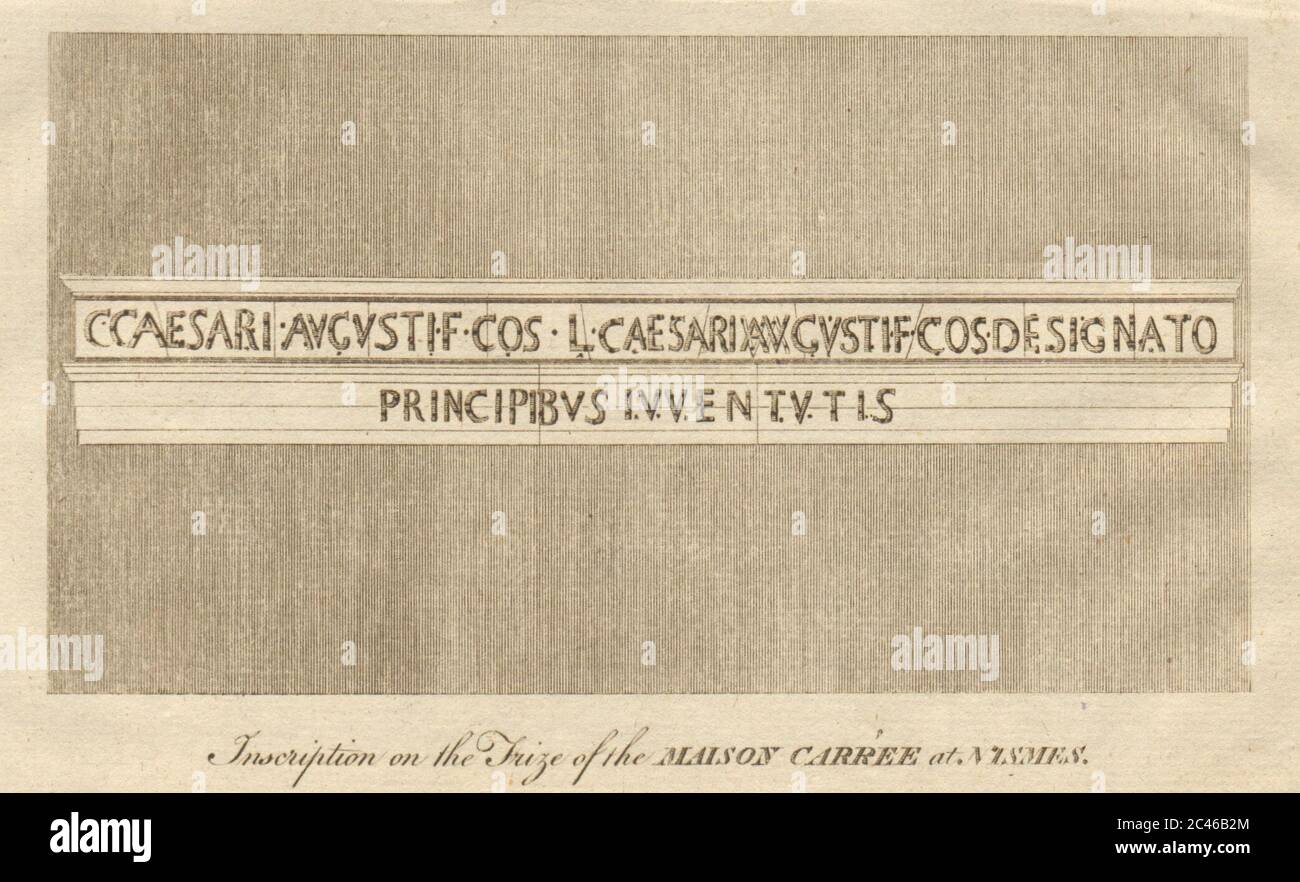 Inscription romaine sur la Freize de la Maison carrée à Nismes. Nîmes. Gard 1777 Banque D'Images