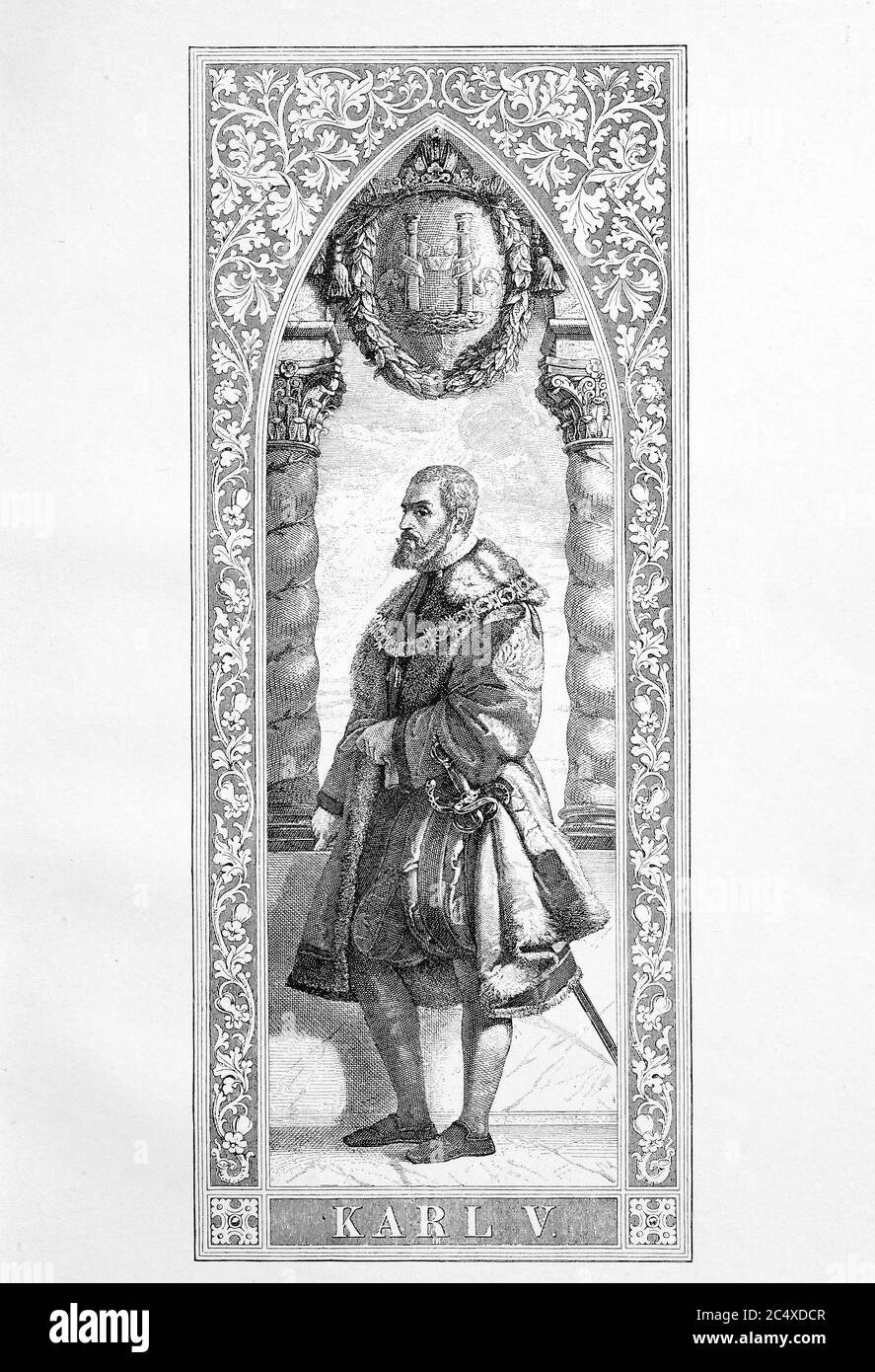 Charles V, Carlos I, Charles Quin (* 24 février 1500, † 21 septembre 1558) était membre de la maison régnante des Habsbourg et empereur du Saint Empire romain / Karl V., Carlos I., Charles Quin (* 24. Février 1500; † 21. Septembre 1558) guerre dans Angehoeriger des Herrscherhauss Habsburg und Kaiser des Heiligen Roemischen Reiches, historique, numérique reproduction améliorée d'un original du 19ème siècle / digitale Reproduktion einer Originalvorlage aus dem 19. Jahrhundert Banque D'Images