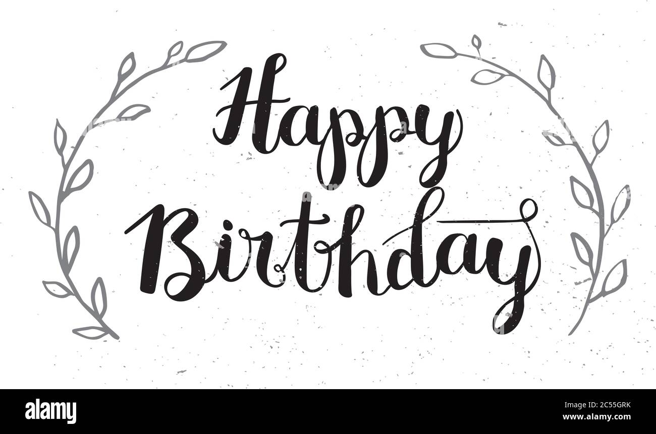 Joyeux Anniversaire Dessin A La Main Stylo De Calligraphie Stylo Vecteur Image Vectorielle Stock Alamy