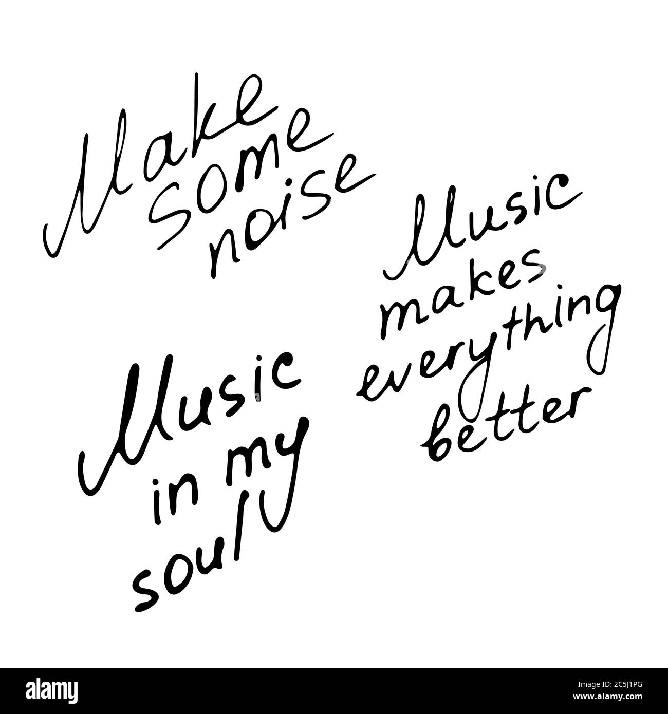 Inscriptions écrites à la main. La musique dans mon âme. Faites du bruit. La musique fait tout mieux. Vecteur Illustration de Vecteur