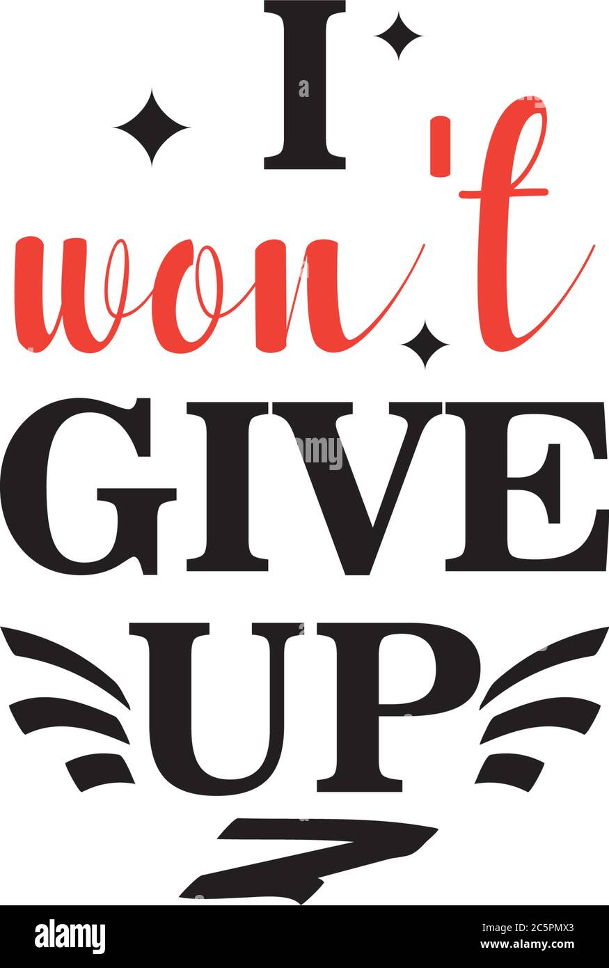 Motivational Quote Banque D Images Vectorielles Page 2 Alamy Motivational Quote Banque D Images Vectorielles Page 2 Alamy