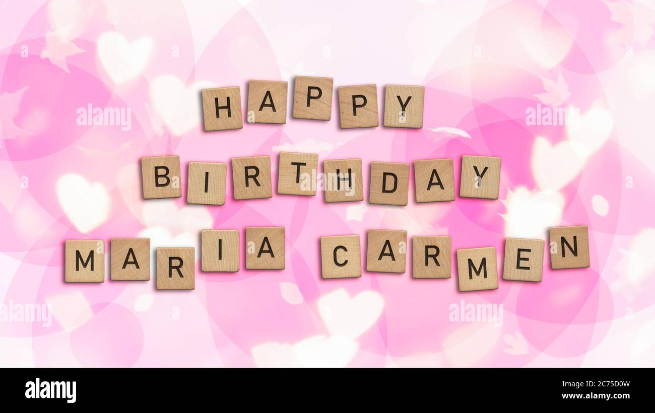 Carte De Joyeux Anniversaire Maria Carmen Avec Texte En Carreaux De Bois Carte D Anniversaire Pour Filles Aux Couleurs Arc En Ciel Cette Image Peut Etre Utilisee Pour Une Carte Electronique Ou Une Carte Postale