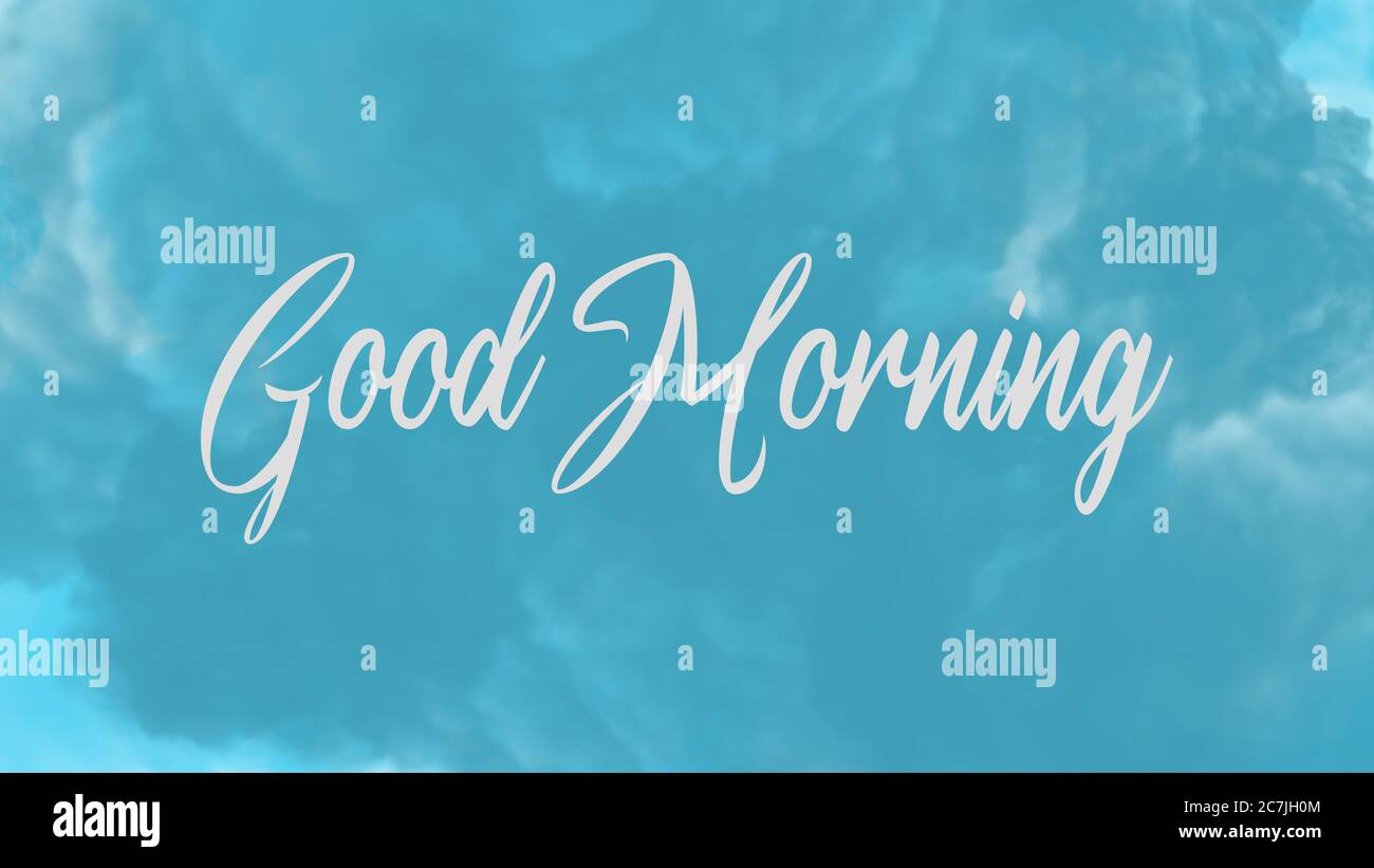 Citation Inspiree Ecrite Sur Un Fond Bleu Clair Aquarelle Avec Le Texte Bonjour Carte Banniere Affiche Ou Dessin Avec Une Expression Bon Morni Photo Stock Alamy