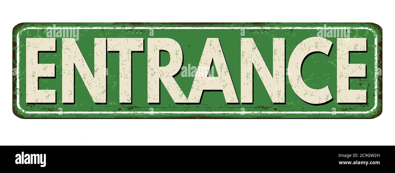 Affiche d'entrée en métal rouille vintage sur fond blanc, illustration vectorielle Illustration de Vecteur