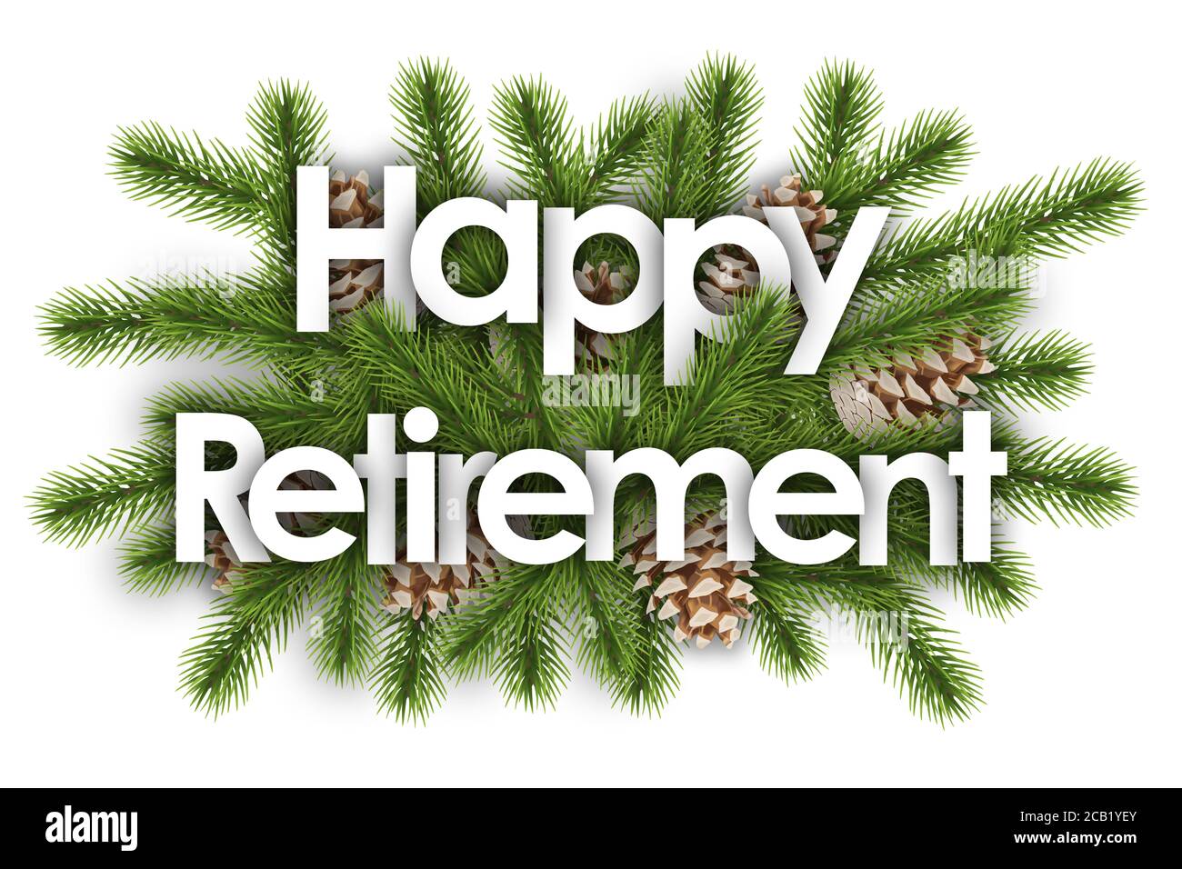Happy Retirement en arrière-plan de noël - branches de pin Banque D'Images
