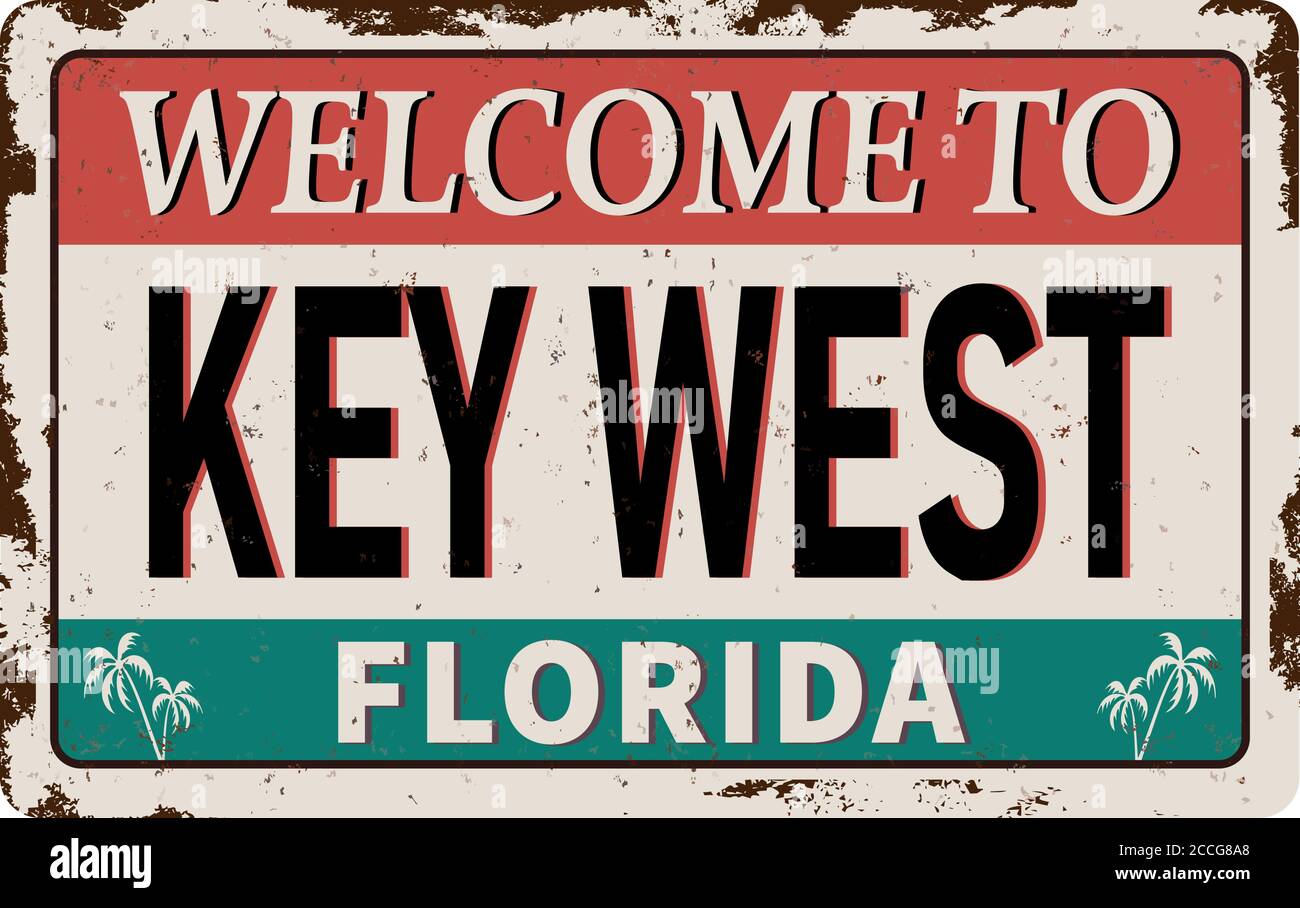 Bienvenue à Key West en Floride - Vector illustration - vintage rusty metal sign Illustration de Vecteur