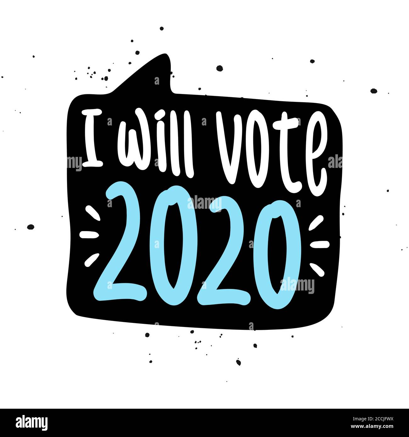 Je voterai 2020 - illustration vectorielle. Guillemet de lettrage dessiné à la main. Illustration vectorielle. Texte de Trump pour l'élection présidentielle de la campagne des États-Unis. Badge U Illustration de Vecteur