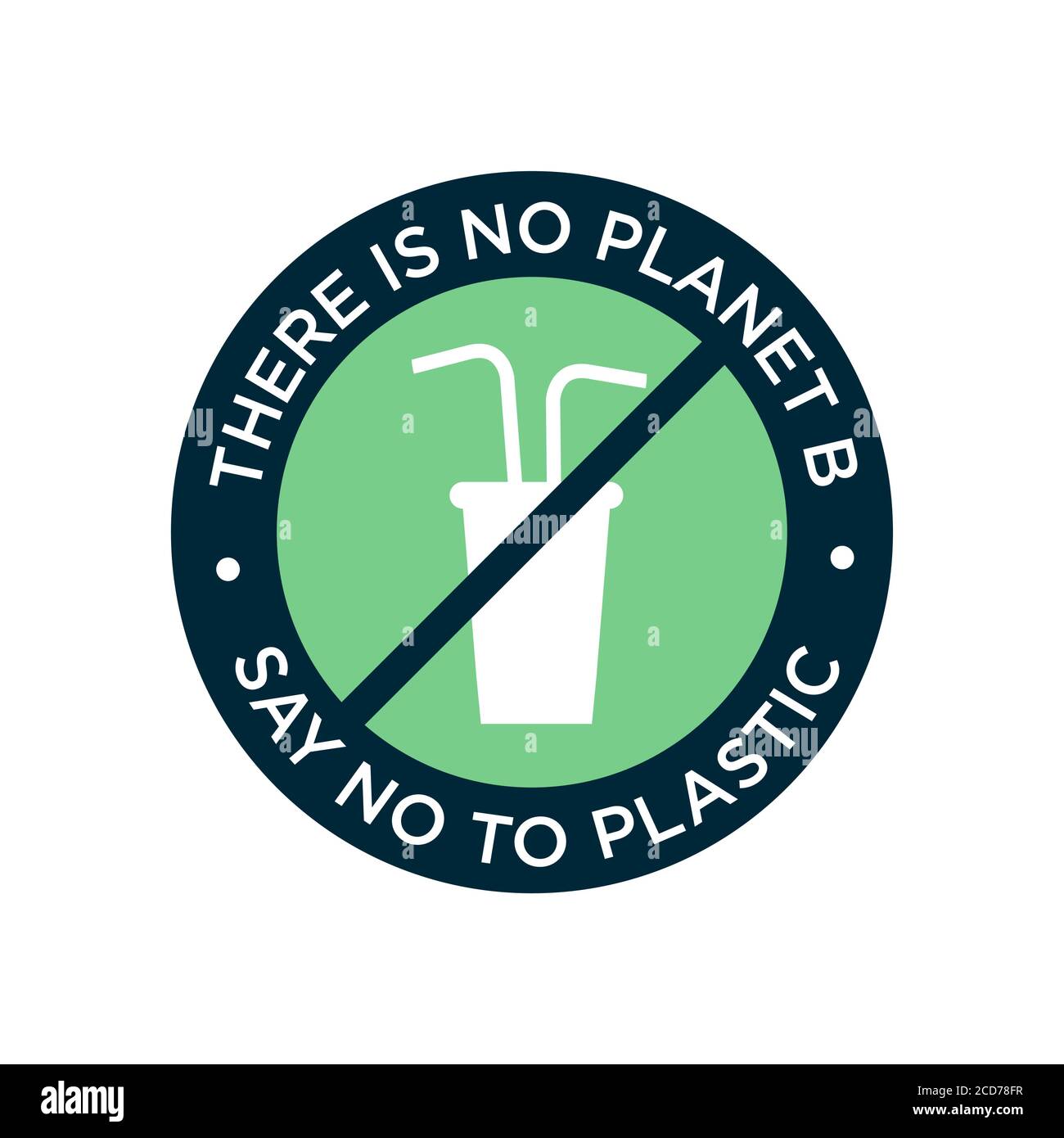 Il n'y a pas de planète B. dites non à l'icône en plastique. Symbole vectoriel. Illustration de Vecteur