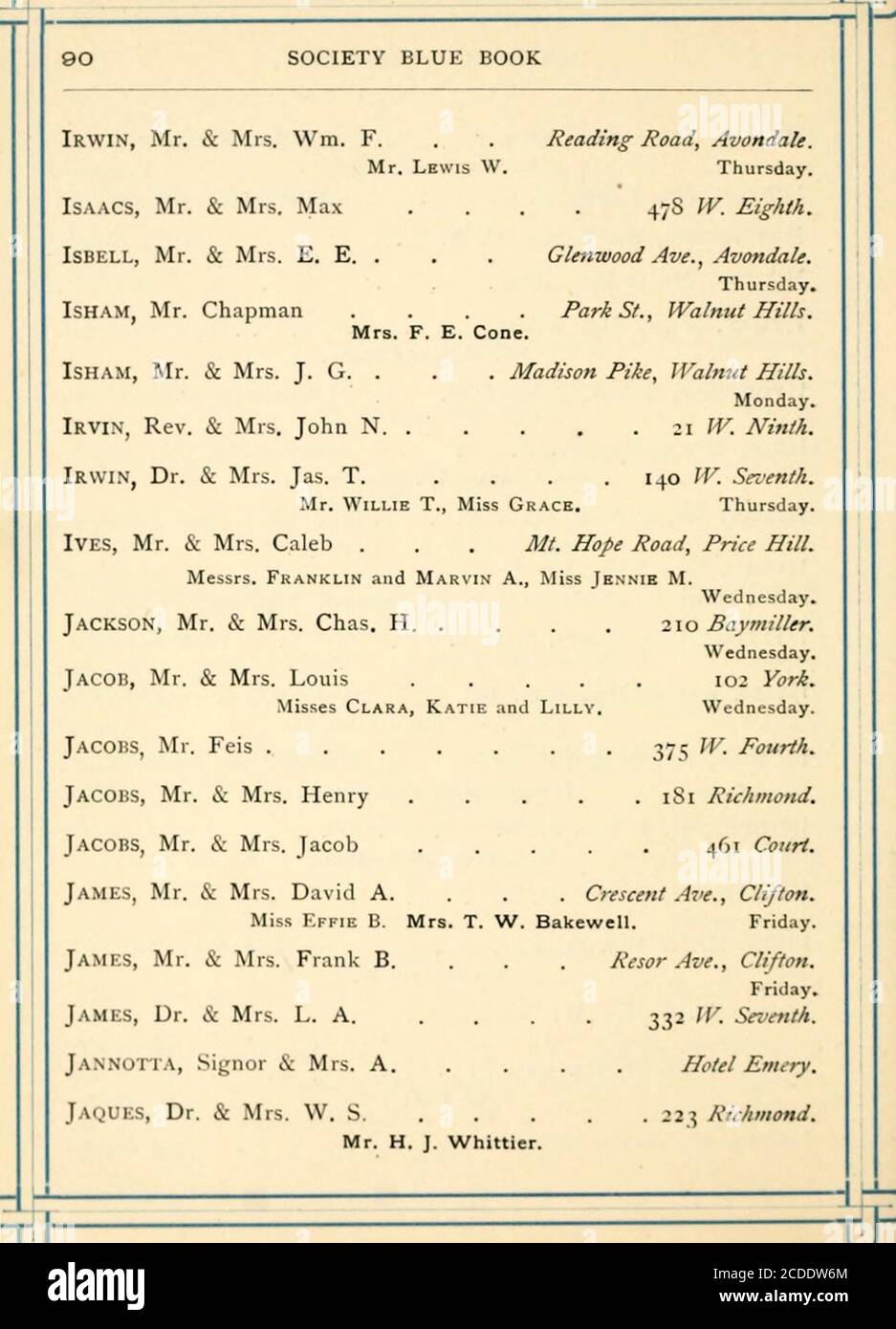 . Cincinnati Society Blue Book and Family Directory . urth. Hutton, M. et Mme John 70 Clark. Hyman, M. et Mme Elias 361 Richmond. M. Sigmund Klein. Hyde, Prof. Et Mme Edward W. Chestnut St., Walmit Hills. Lundi. Hyde, M. et Mme W. R. . Southern Ave., Mt. Auburn.M. Charles H., Mlle Anna L. vendredi. Hyman, M. et Mme David M 306 Richmond. Jeudi. Hyman, Mme Hannah 62 Mound. M. David A., Mme Clara B. et Mme Theresa. Mme Caroline Lyons. Hyndman, MR. Et Mme S. E Grand Hotel. Jeudi. Hupes, rév. Et Mme Wm. L. 346, avenue Park, Walnut Hills. M. B. D., Mlle Helen M. lundi. Iglauer, M. & M. Banque D'Images