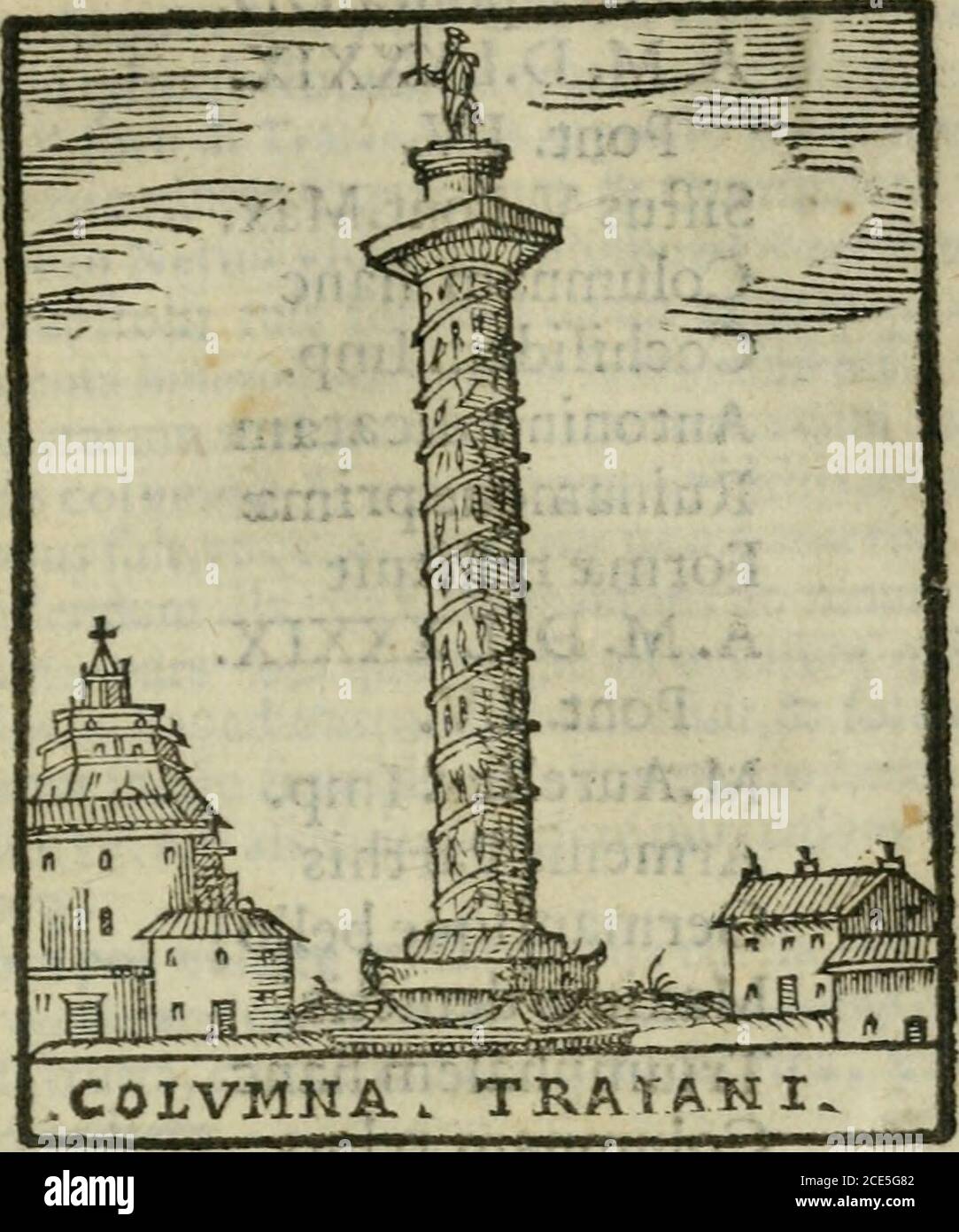 . Le cose maraviliose dell'alma citta di Roma : anfiteatro del mondo . COLVMNA . /.NTONIN.I .VCI domandate doue è la colonna Traìana,che ognf- no ve rinfegflarà quale è daltezza di piei cento vintitre,& la lumaca di deu tro e gradi cento cinquan- tacinque, & fine- ftrc quaran cinque, Et dans cima vi è vn fan Pie* tro /ìmile à quel di fan Pao lo detto di fopra. © 1 il O tt A 143. Pro/pero Varifip» la ftatua di bronzo indorata di fan Paolo poftafo-pra la colonna è di palmi quattordici,nelle quattro facieia della bafa della colonna fi lege. Siilus.V.Pont.Max. Columiràiri hancAb ohi ni impietat Banque D'Images