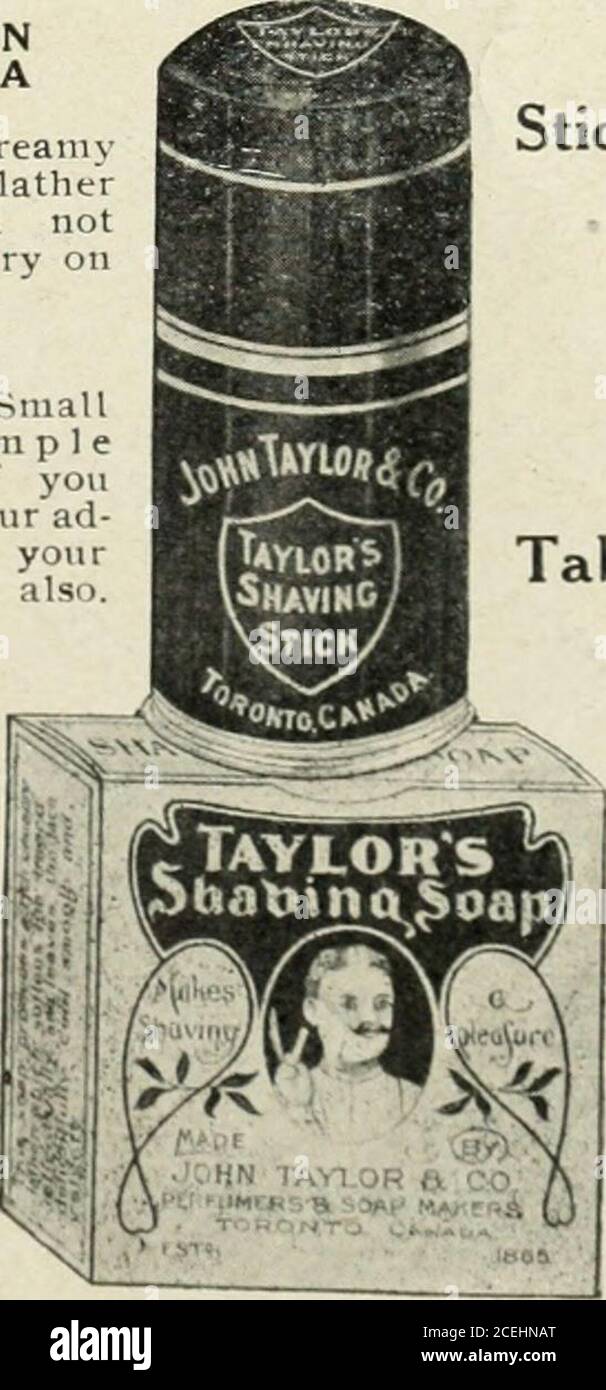 . Tige et pistolet. ROBE MAI NE PAS FAIRE LE MANBUT IL MONTRE SON GOÛT FORSTYLE ET DE FINITION ECONOMIZEWISELY EN COMMANDANT UN DES COSTUMES OURIDEAL $20.00 ÉCRIRE POUR DES ÉCHANTILLONS JOS. J. FOLLETT THE MERCHANT TAILOR | 181 YongeSt, Toronto. MÉDAILLES, 35 PRIX LE savon À RASER TAYLORS FAIT AU CANADA (rives est un lathere parfumé à la crème qui ne sera pas intelligent ou sec sur le visage. Gratuit:— petit essai .samplemaid si vous nous envoyez votre annonce-robe et yourdriigjosts aussi. Bras 20c. Tablette 10c L JOHN TAYLOR & CO. VENTES DEPARTMENT531, rue Front E« T, Toronto. Banque D'Images