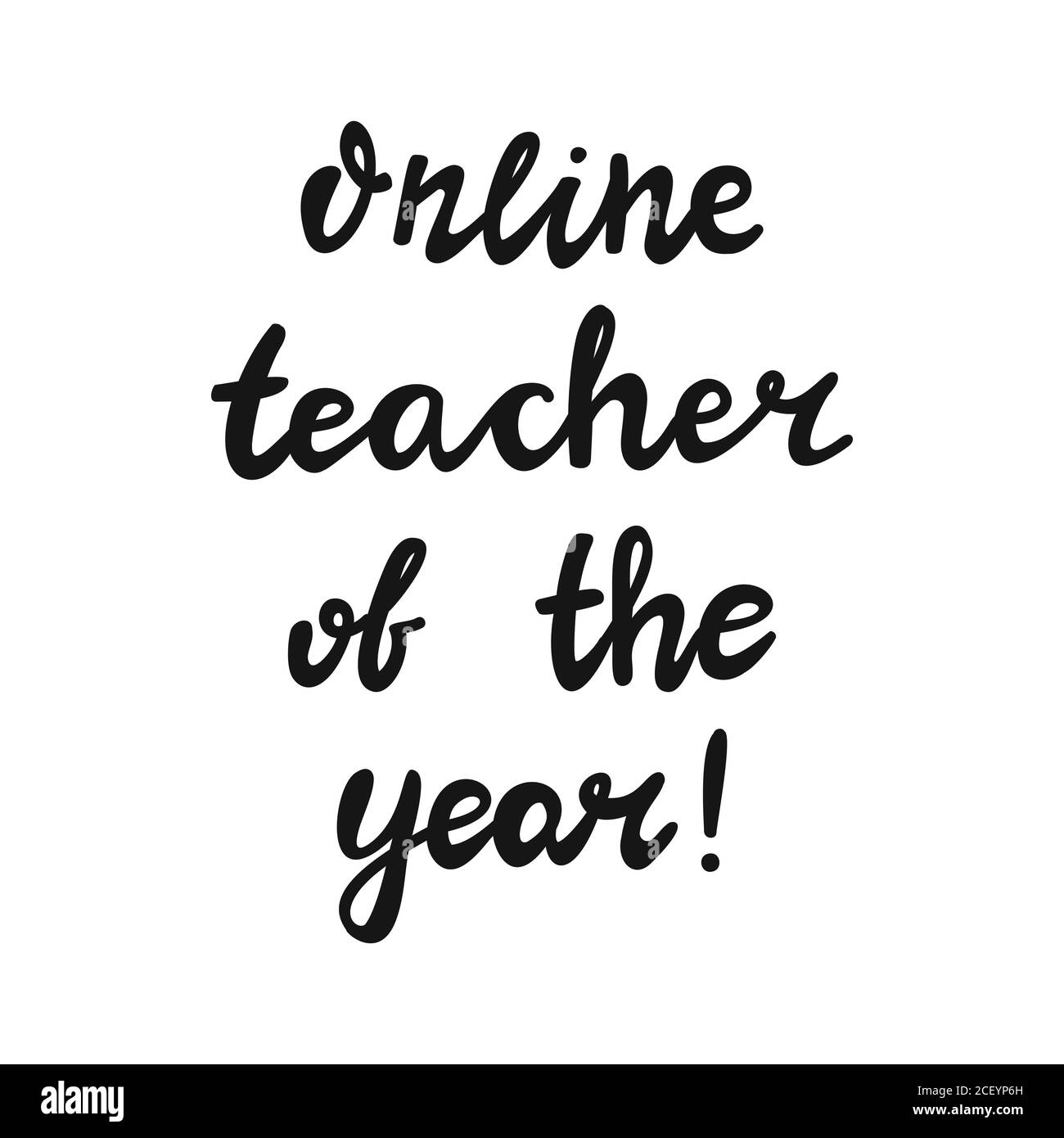 Professeur en ligne de l'année. Citation manuscrite sur l'éducation. Isolé sur fond blanc. Illustration du stock vectoriel. Illustration de Vecteur