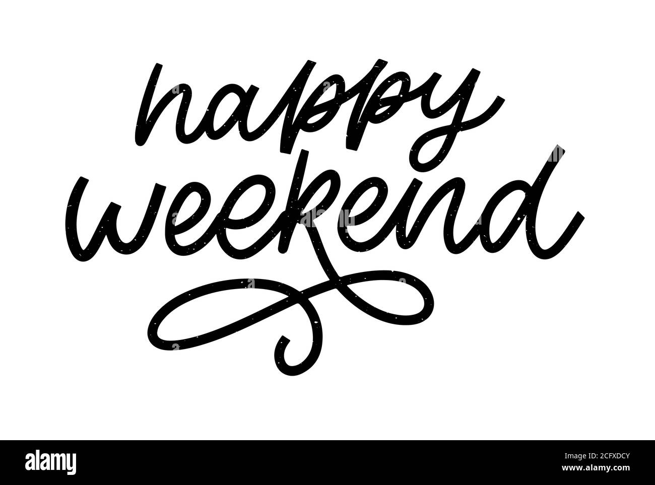 Vecteur de lettrage à la main Happy Weekend. Élément de design idéal pour les cartes de vœux, les affiches et les invitations imprimées. Texte Good Print design Element Illustration de Vecteur