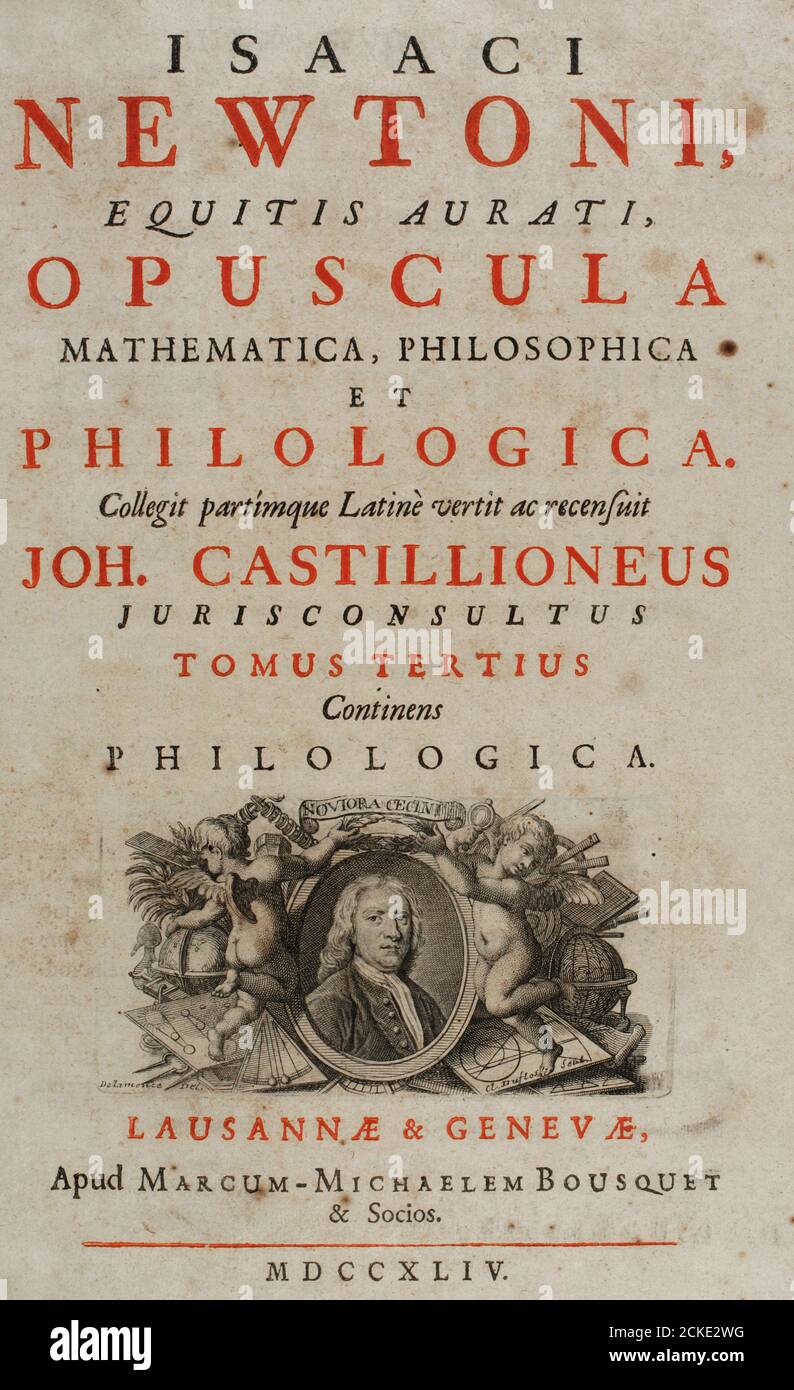 Isaac Newton 1642 1727 Physicien Astronome Et Mathématicien Anglais Opuscula Mathematica 2650