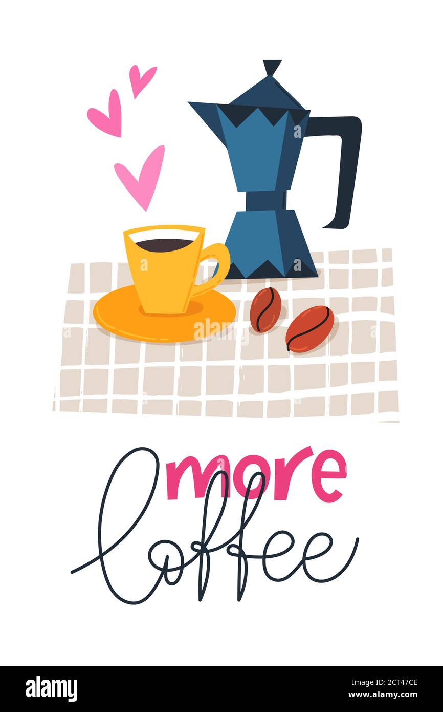 Poster vectoriel avec plus de citation de café et une tasse de café Illustration de Vecteur