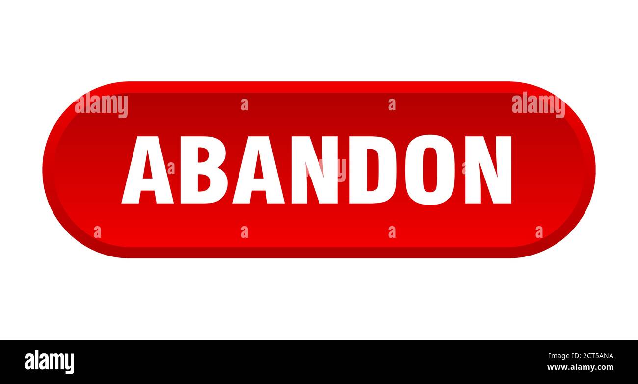 bouton abandonner. signe arrondi isolé sur fond blanc Illustration de Vecteur