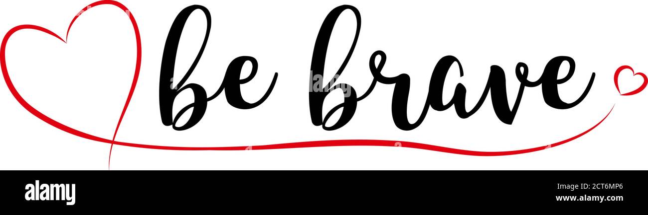 Lettrage soyez fort avec coeur rouge Illustration de Vecteur