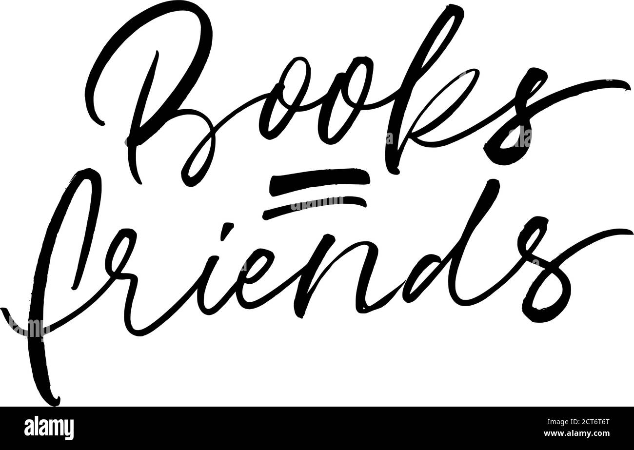 Les livres sont des amis moderne pinceau vecteur calligraphie. Illustration de Vecteur