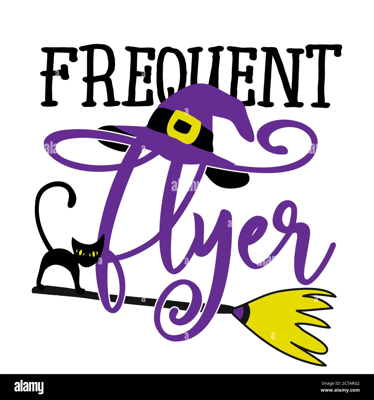 Frequent Flyer - citation d'Halloween sur fond blanc avec balai, chat noir et chapeau de sorcière. Bon pour t-shirt, tasse, réservation de ferraille, cadeau, presse à imprimer. Illustration de Vecteur