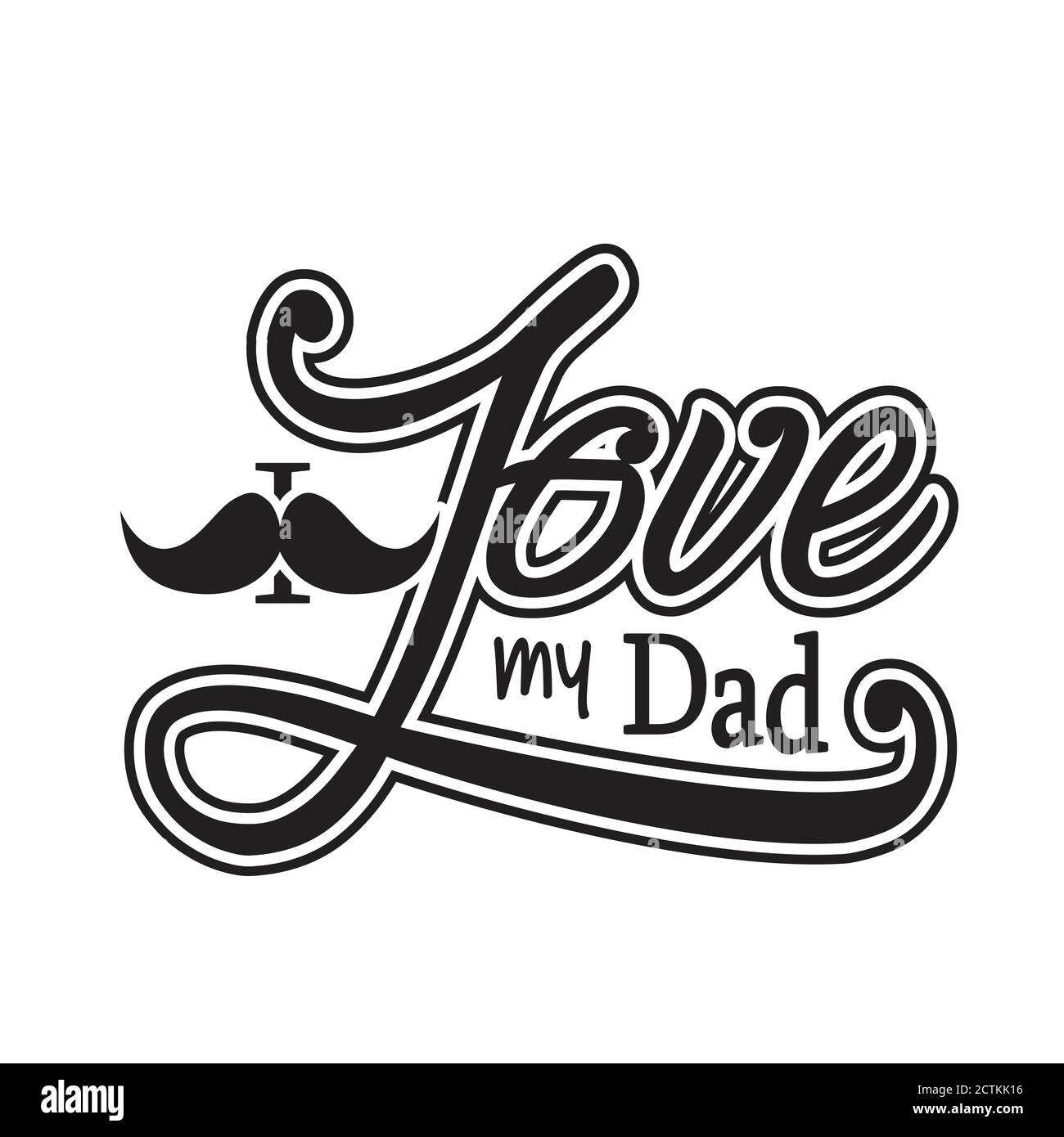 Citations et Texte « Father Day » pour le tee-shirt. J'Aime Mon Père. Illustration de Vecteur