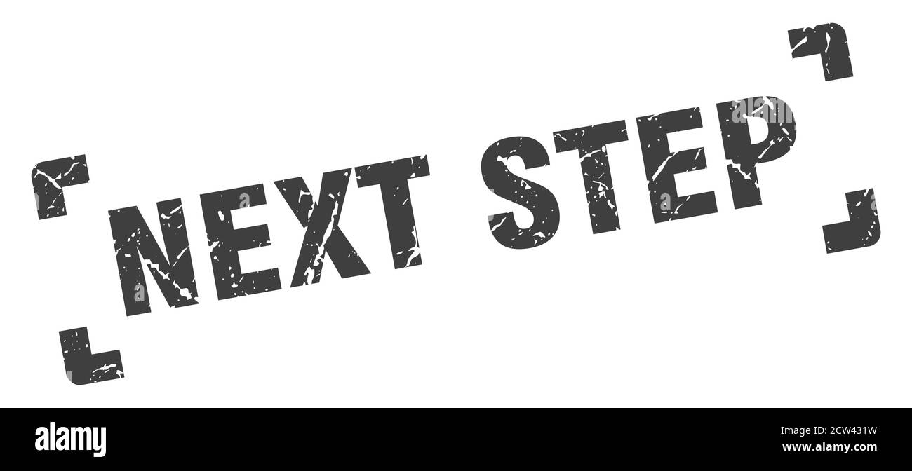 timbre de l'étape suivante. signe de grunge carré sur fond blanc Illustration de Vecteur