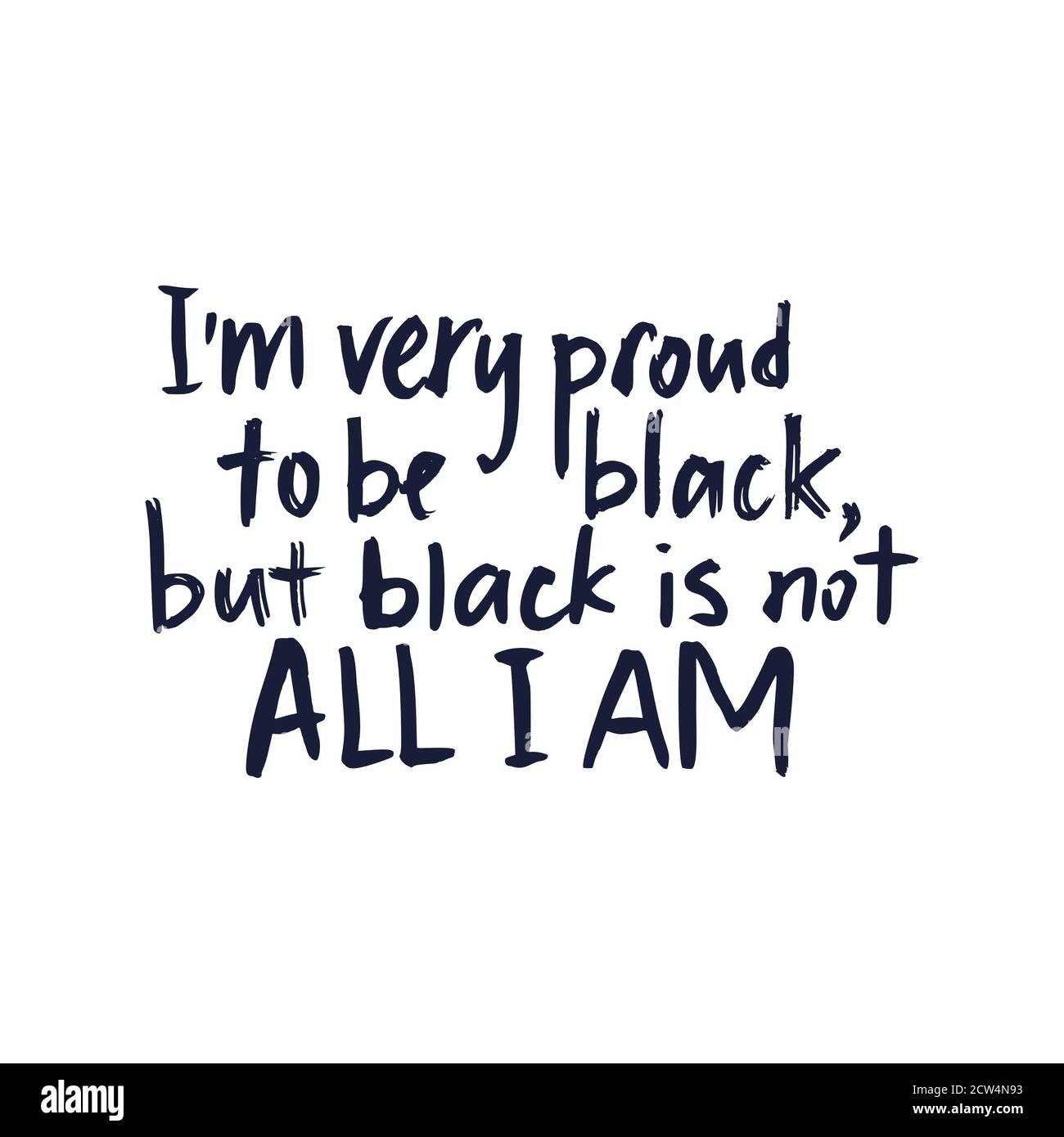 Je suis très fier d'être noir. Les vies noires comptent. Affiche à motif lettrage vectoriel. Citation texturée dessinée à la main. Illustration de Vecteur