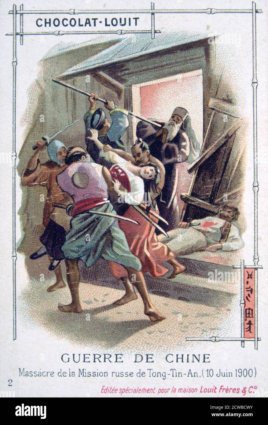 Massacre dans la mission russe de Tong-Tin-an, rébellion des boxers, Chine, 10 juin 1900. Le soulèvement des boxers ou rébellion des boxers a été une rébellion chinoise du 1899 novembre au 7 septembre 1901 contre l'influence étrangère dans le commerce, la politique, la religion et la technologie en Chine pendant les dernières années de la dynastie des Qing. Carte de commerce française publicité chocolat-Louit. L'artiste est inconnu. Banque D'Images