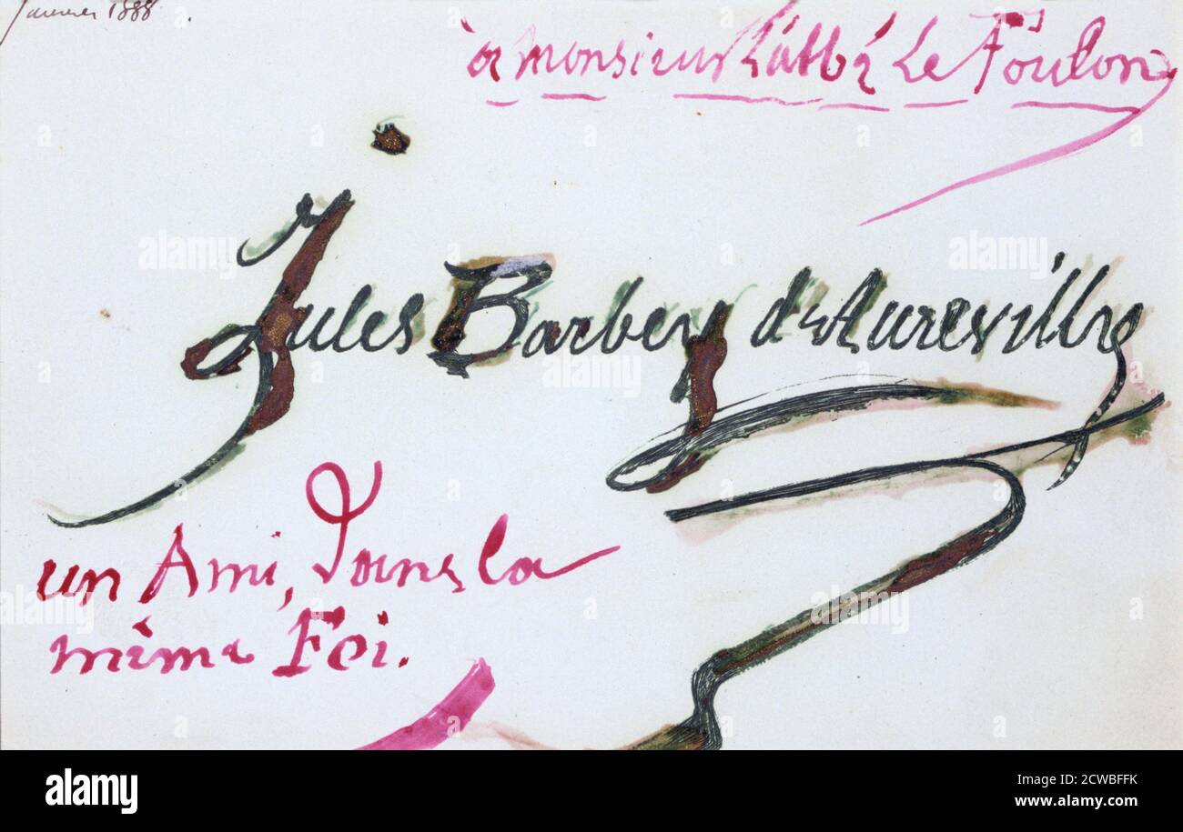 Signature de Jules-Amedee Barbey d'Aurevilly, écrivain et critique français, 19e siècle. Barbey d'Aurevilly (1808-1889) les romans et les histoires, dans son Cotentin natif, sont des représentations remarquables de la vie provinciale et de la lutte tragique. Les diaboliques (1874), contes hallucinatoires au motif satanique, sont peut-être les plus populaires. D'une collection privée. Artiste: Jules-Amedee Barbey d'Aurevilly Banque D'Images