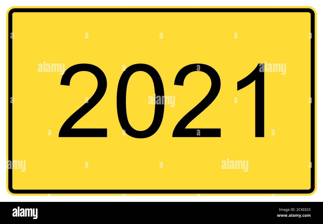 nouvelle année 2021. nouvelle année 2021 sur un panneau d'affichage de route jaune. Banque D'Images