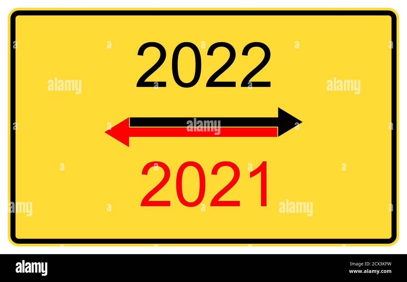 nouvelle année 2022,2021. nouvelle année 2022,2021 sur un panneau d'affichage de route jaune. Banque D'Images
