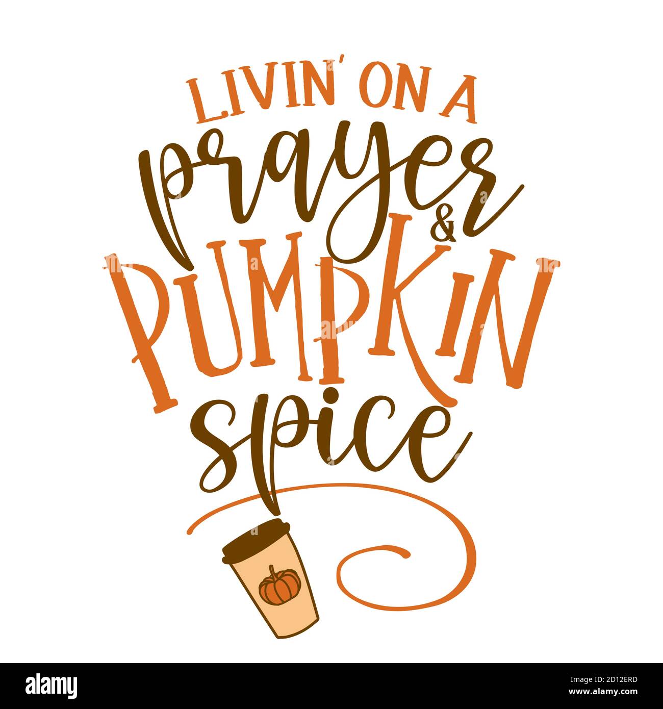 Vivre sur une prière et Pumpkin Spice - l'automne inspirant Thanksgiving belle citation manuscrite, message lettrage. Phrase d'automne dessinée à la main. Main Illustration de Vecteur