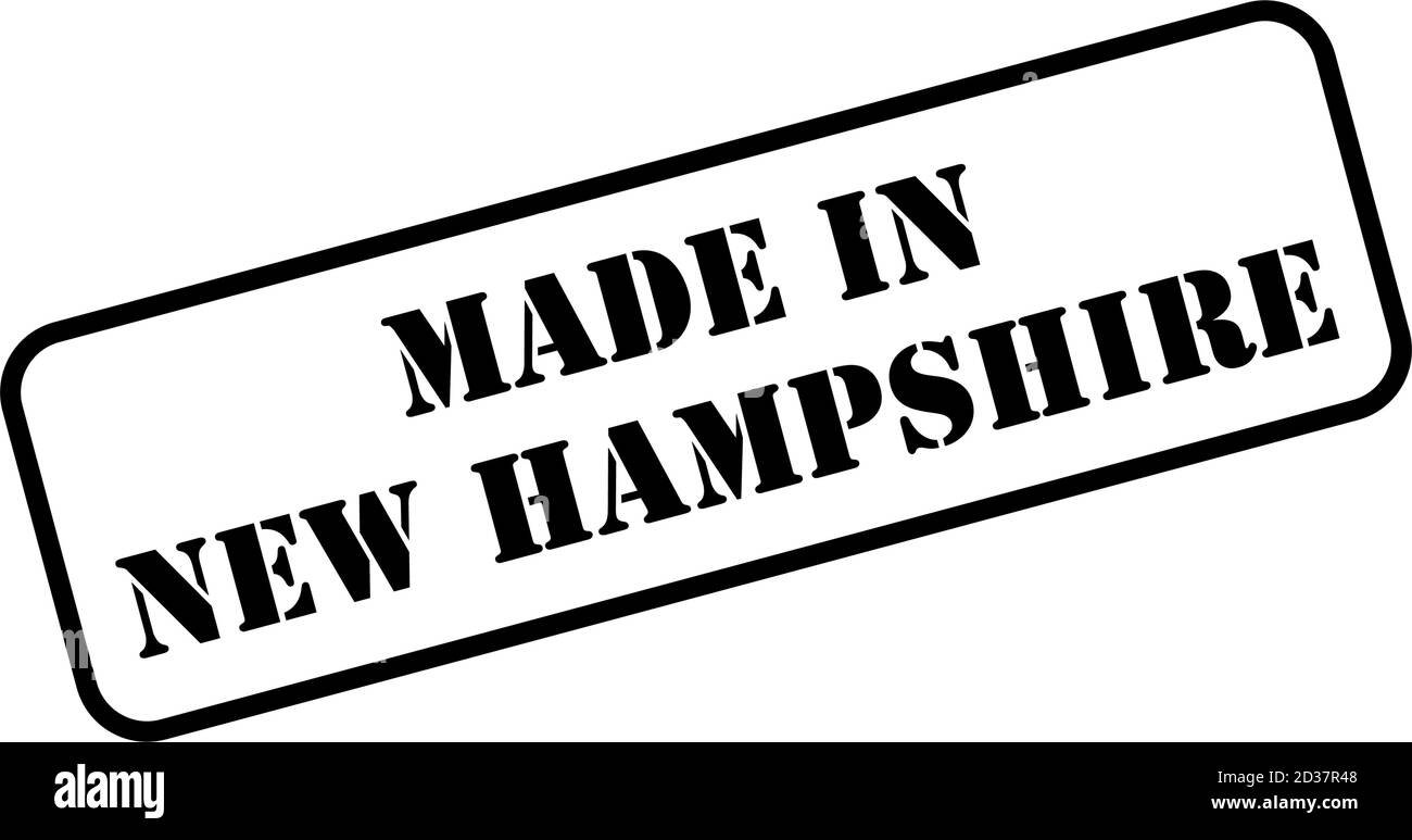 Fabriqué dans l'état du New Hampshire signe en caoutchouc style timbre vecteur Illustration de Vecteur