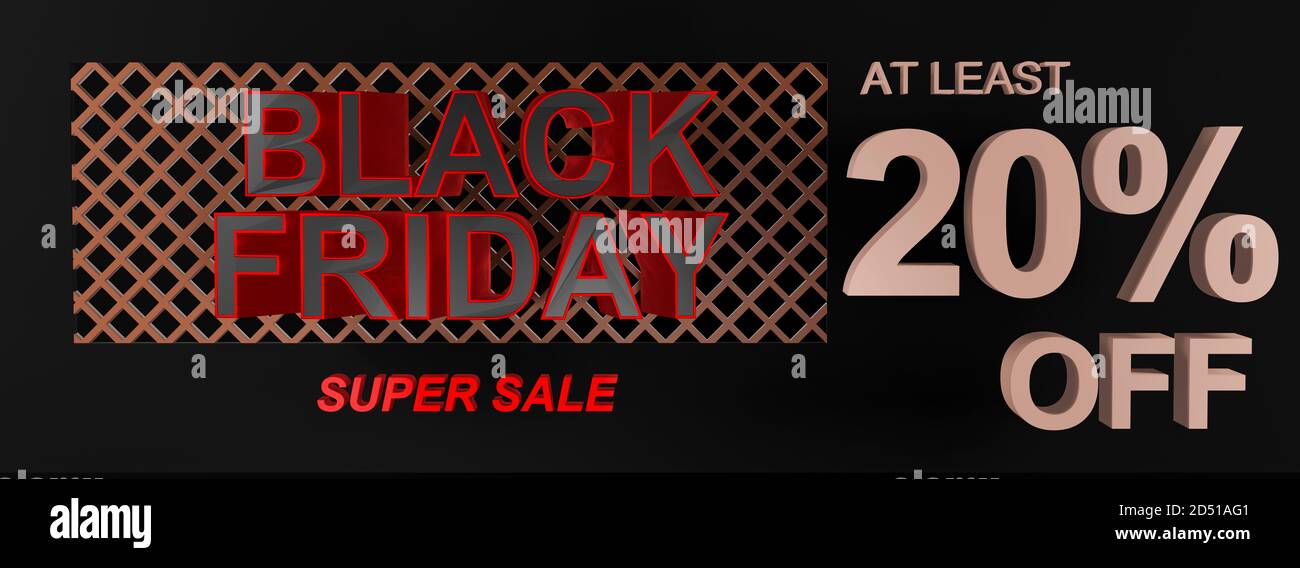 Bannière, affiche ou arrière-plan de grande qualité Black Friday Super sale avec texte 3D indiquant au moins 20 % de réduction. Forme idéale pour une étiquette de billet d'oscillation Banque D'Images