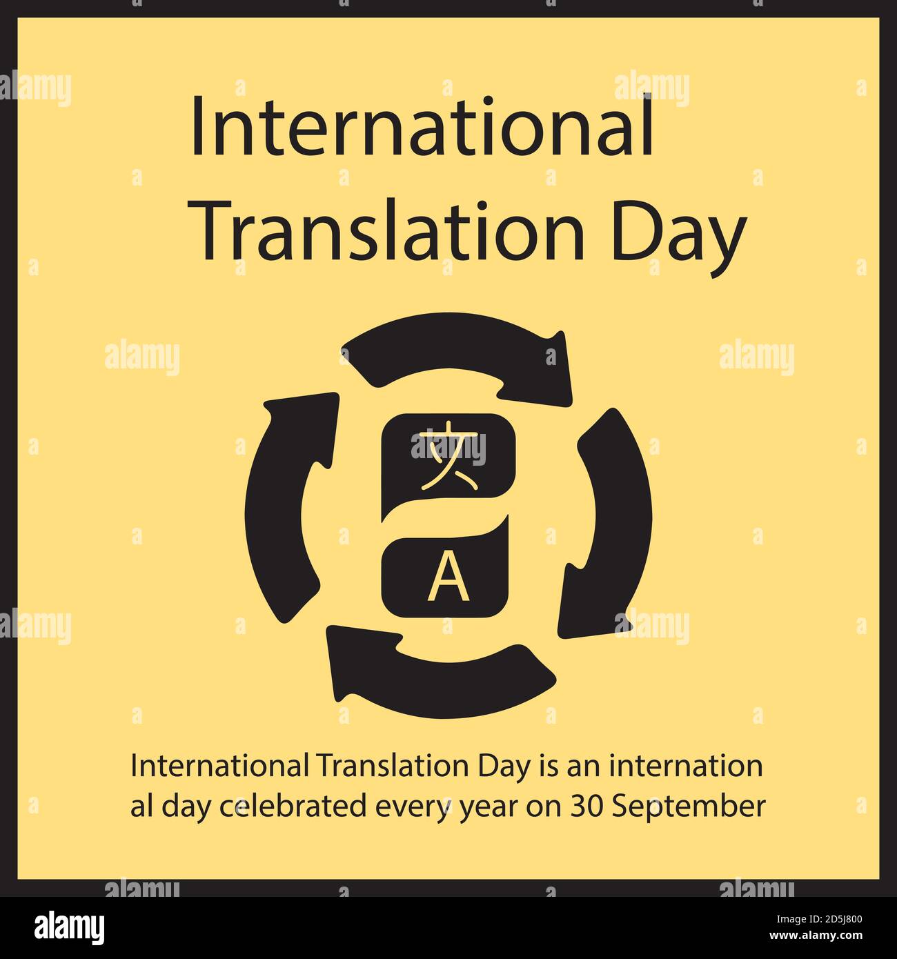 La Journée internationale de la traduction est une journée internationale célébrée chaque année le 30 septembre. Illustration de Vecteur
