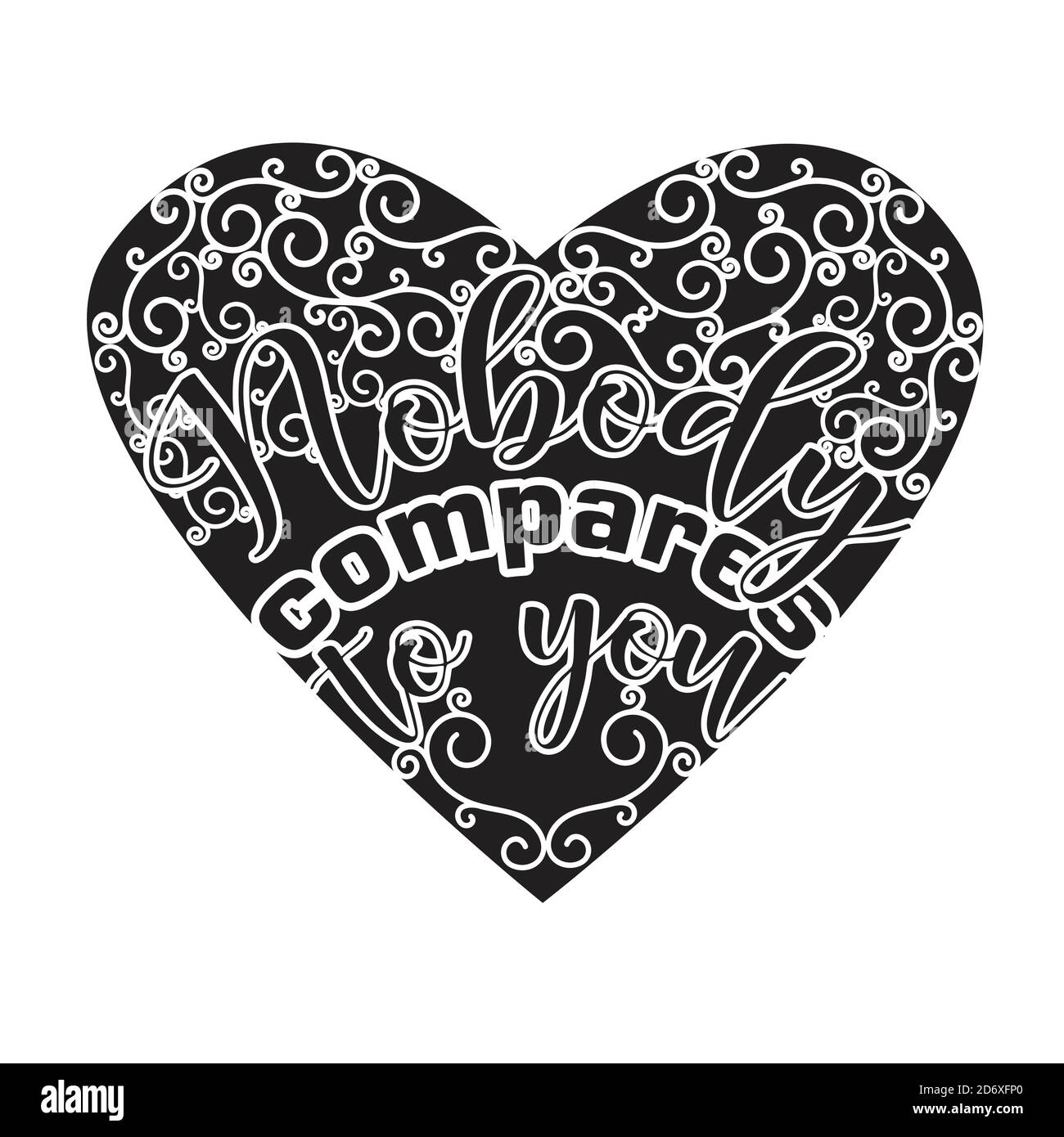 Couple Citations et texte Good for T-shirt. Personne ne se compare à vous. Illustration de Vecteur