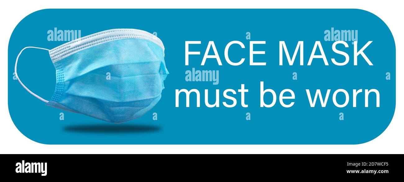 Le visage doit être porté message d'avertissement masque facial isolé blanc Banque D'Images
