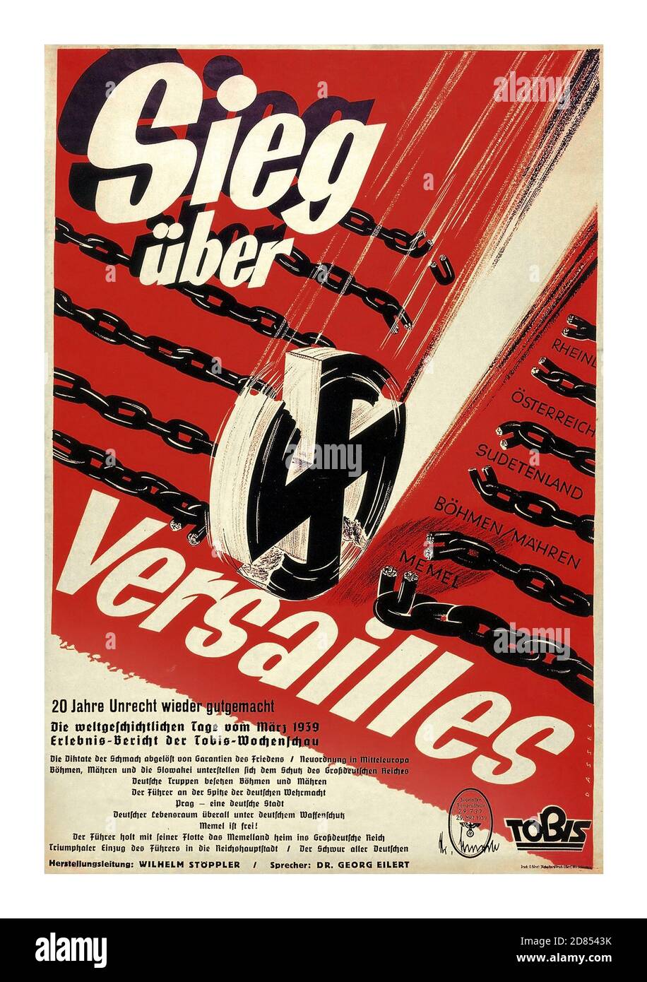 Vintage des années 1930 le film de propagande nazie affiche 'SEIG uber VERSAILLES' 1939 'victoire sur Versailles en 1939' 'nazi sieg uber versailles' '20 ans d'injustice fait le bien' affiche de propagande nazie illustrant l'emblème Swastika coupant à travers les chaînes de métal de Rheinland, Ostereich, Sudetanland, Bohmen Mahren,Memel. Banque D'Images